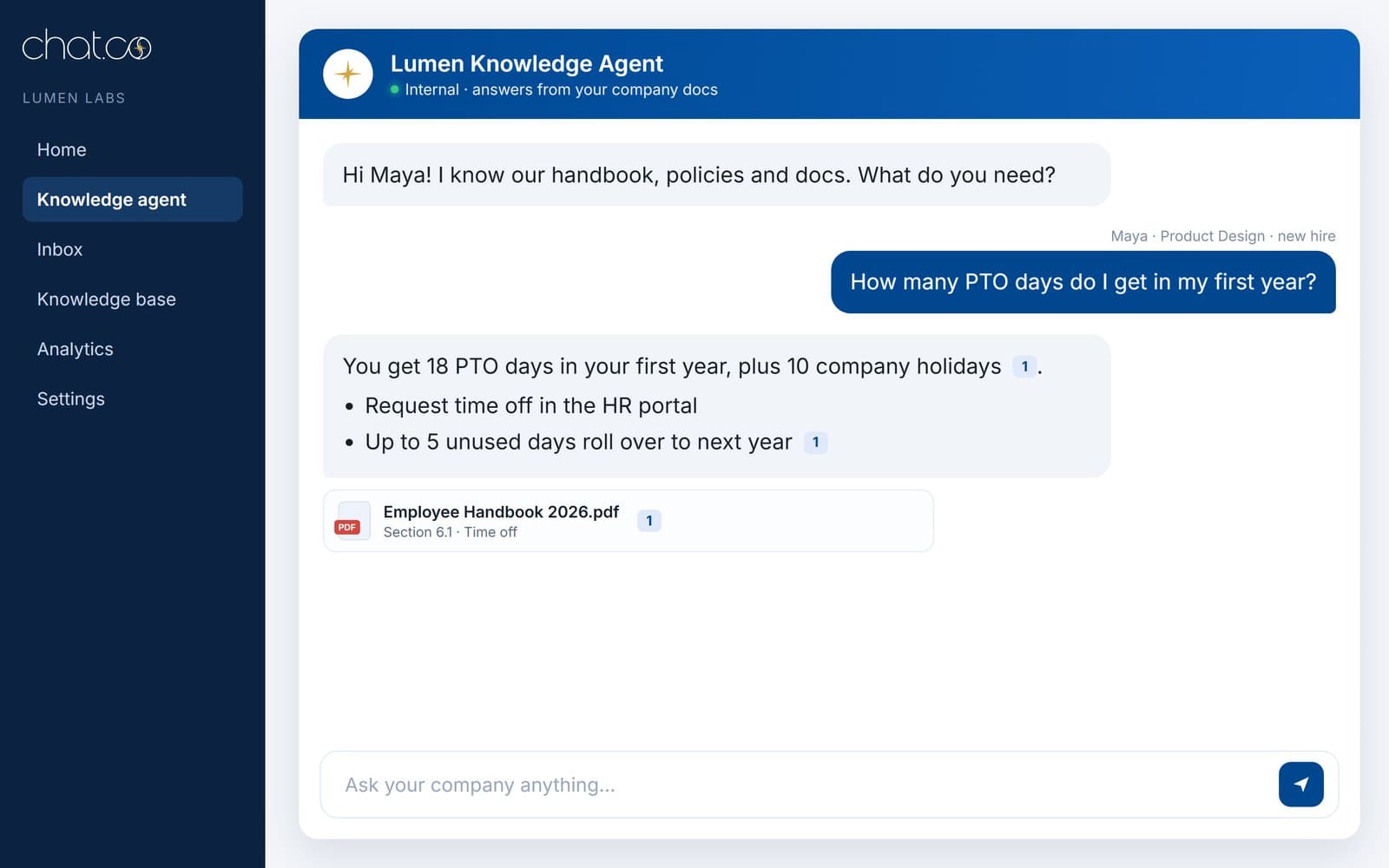 For employees: A new hire asks the company’s internal agent about time off. The answer cites the handbook.